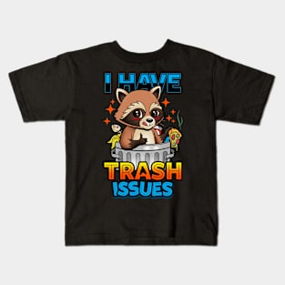 I Have Trash Issues Funny Trash Panda Meme Kids T-Shirt